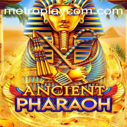 Exploring the Mystical World of AncientPharaoh: A Dive into METROPLAY's Latest Gaming Adventure