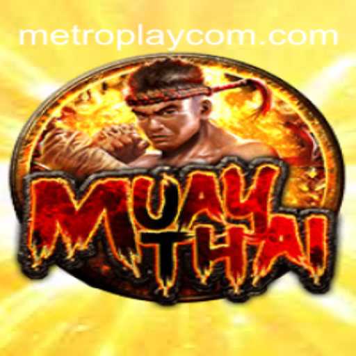Exploring the World of MuayThai METROPLAY: A Fusion of Tradition and Technology