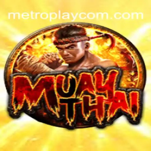Exploring the World of MuayThai METROPLAY: A Fusion of Tradition and Technology