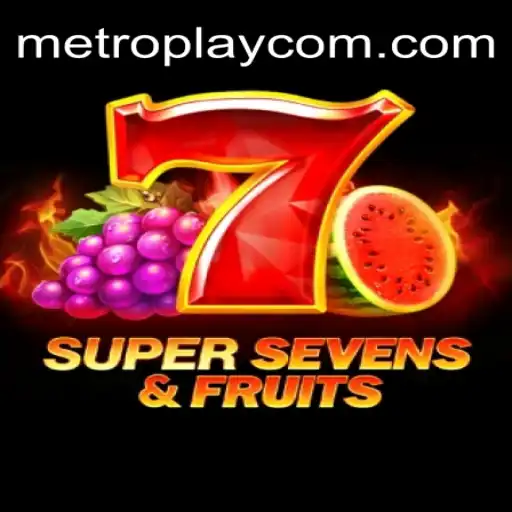 Exploring 7SuperSevensFruits: A Fresh Take on Slot Gaming by METROPLAY
