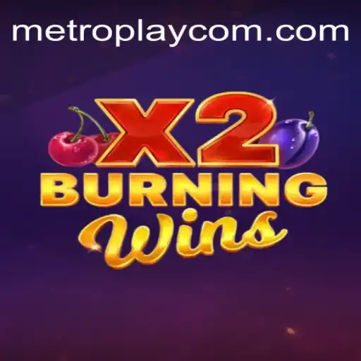 Discover the Excitement of BurningWinsX2: A Captivating MetroPlay Experience