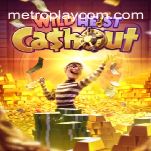 Discover the Thrills of WildHeistCashout with METROPLAY