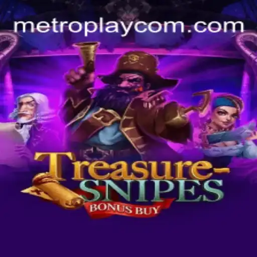 Exploring TreasuresnipesBonusBuy: An Enthralling Journey into the World of Metroplay