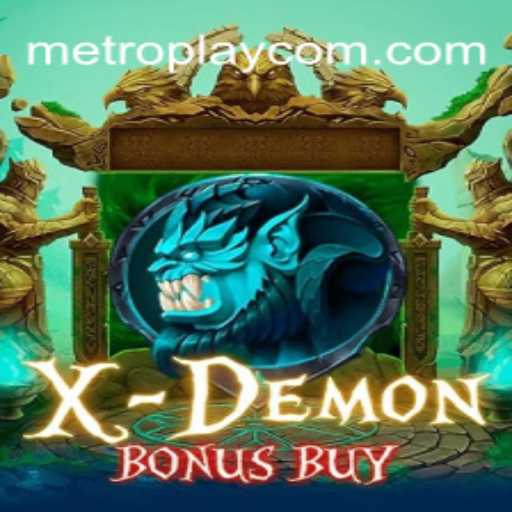 Unveiling the Thrills of XDemonBonusBuy: A Deep Dive into the Game World of METROPLAY